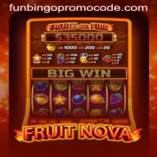 Discover the Joy of FruitNova: A Slot Adventure