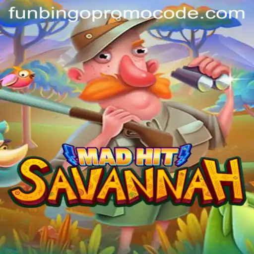 Explore the Thrills of MadHitSavannah and Unlock Funbingo Promo Codes